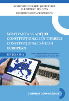 Survivanţa tradiţiei constituţionale în tiparele constituţionalismului european